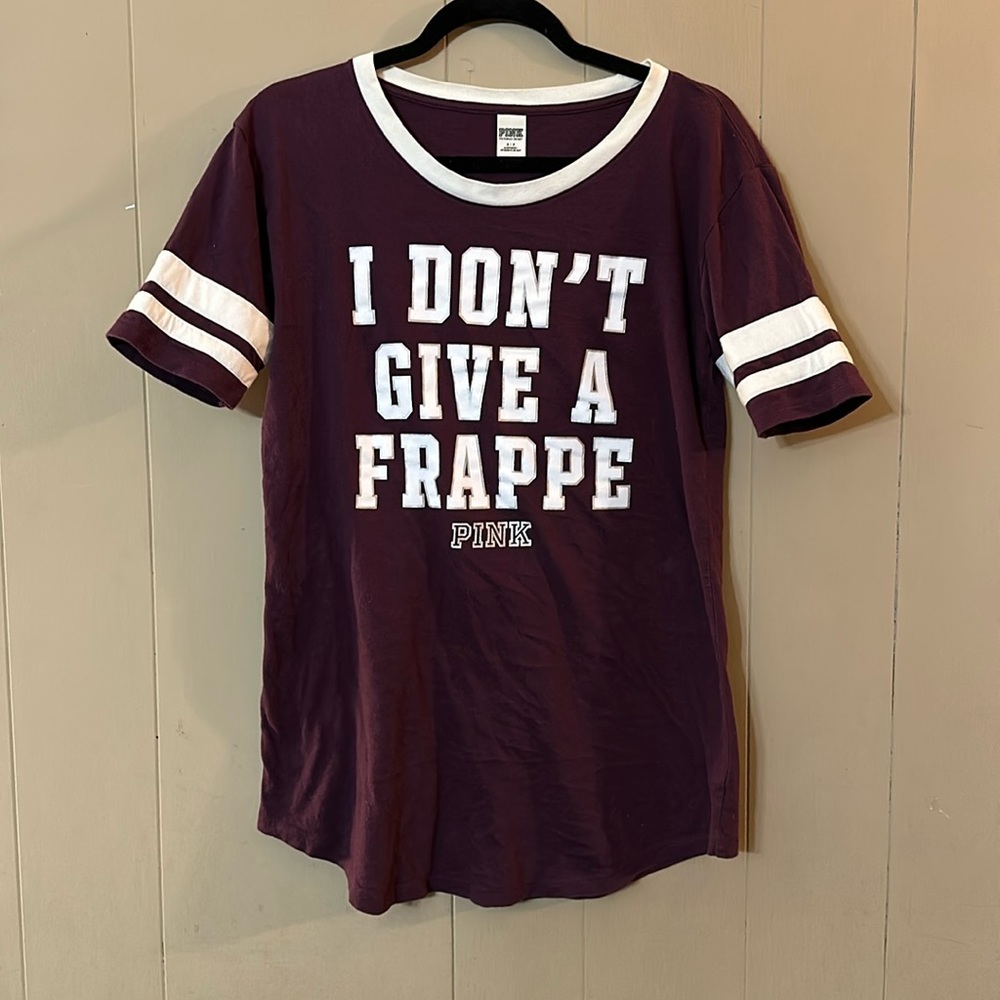 I don’t give a frappe victoria secret pink top